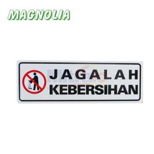 Magnolia Papan Tanda Type Lbl Jagalah Kebersihan 9.7x29 Cm Putih