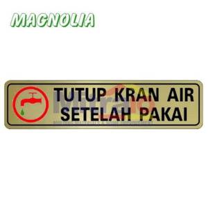 Magnolia Papan Tanda Type Lbs3 Tutup Kran Air Setelah Pakai 4.6x19.4 Cm Gold